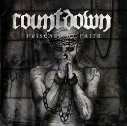 Countdown (BEL) : Prisoned By Faith